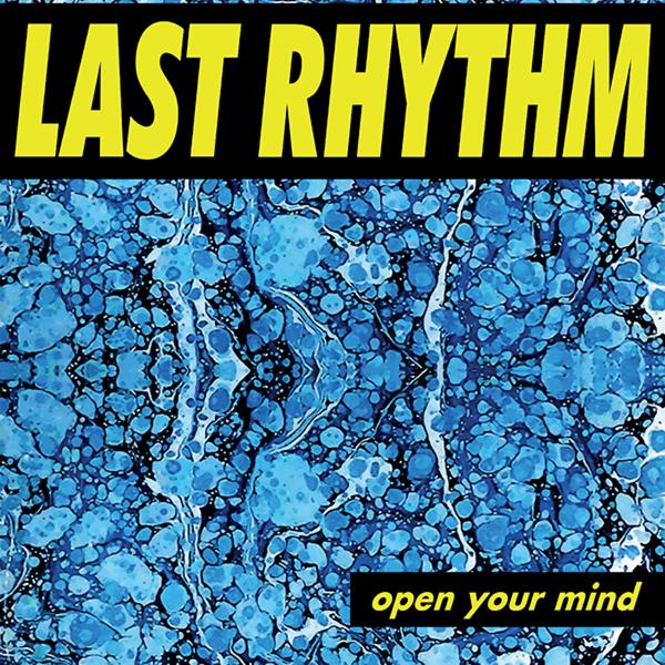 GR-12123 LAST RHYTHM - Open Your Mind