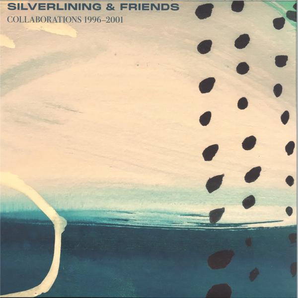 NINIH005 Various / Silverlining - Silverlining & Friends: Collaborations 1996 - 2001 LP 3x12"