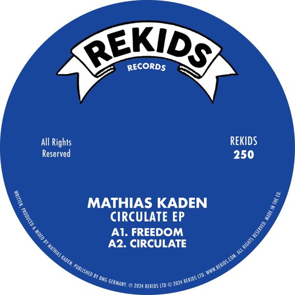 REKIDS250 Mathias Kaden - Circulate EP