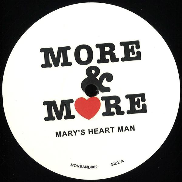 MOREAND002 More & More - Mary’s Heart Man