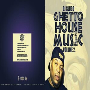 SP2024-01 DJ Slugo - Ghetto House Music Vol. 2