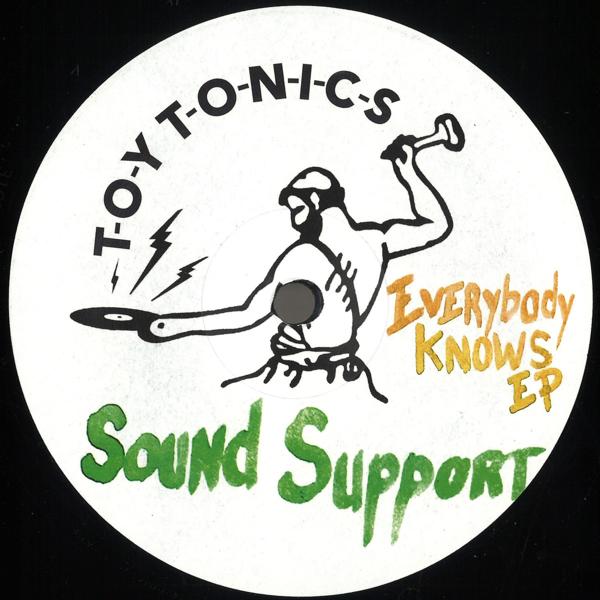 TOYT167 Sound Support - Everybody Knows EP