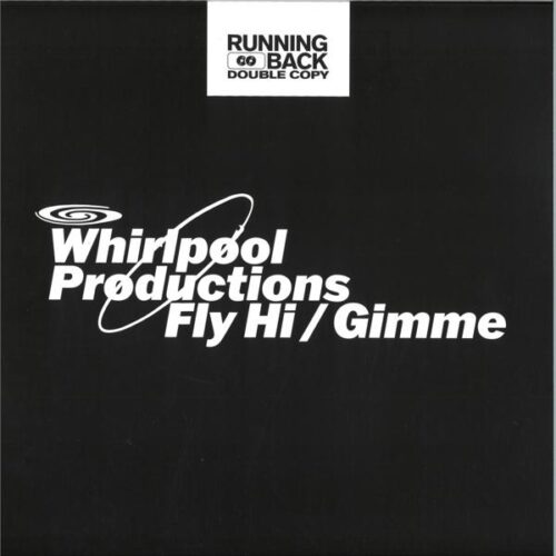 RBDC12 Whirlpool Productions - Fly Hi / Gimme